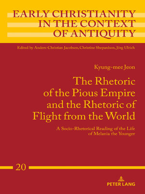 cover image of The Rhetoric of the Pious Empire and the Rhetoric of Flight from the World